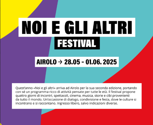 Il Festival Noi e gli altri 2025 ad Airolo